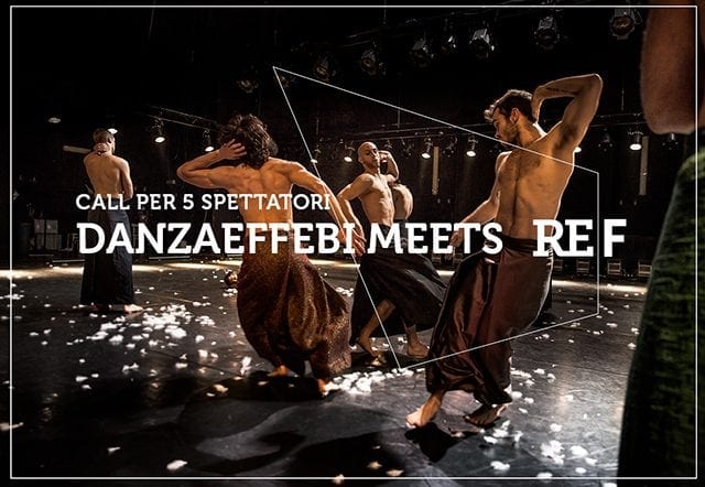 Danzaeffebi meets REf16 <br> Call per 5 spettatori